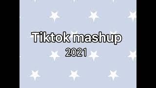 Tiktok mashup song 2021 not clean one from 2019 3 min