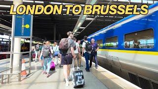 London to Brussels  Eurostar High Speed Rail Trip 2024