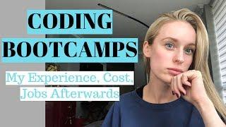 CODING BOOTCAMPS  My experience cost jobs afterwards