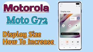 Motorola Moto G72  How To Increase Display Size