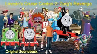 Lincolns Cruise Control 2 Zurgs Revenge Original Soundtrack