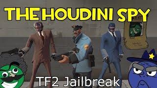 Tf2 Jailbreak The Houdini Spy