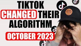 TIKTOK ALGORITHM UPDATE EXPLAINED FOR OCTOBER 2023 How To GROW FAST on TikTok