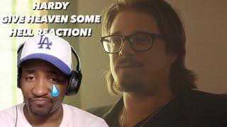 Love On Who Love You Hardy - Give Heaven Some Hell Reaction