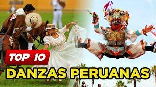 TOP 10 Danzas de la Cultura Peruana  Mejores Bailes tradicionales del Perú