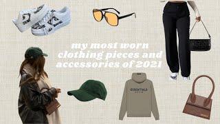 my most worn clothing pieces and accessories of 2021