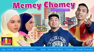 Memey Chomey - Fendi Kenali & Den Manjo Official Music Video