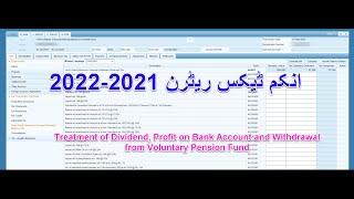 Income Tax return 2021-22 Dividend profit and pension fund withdrawal