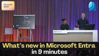 Whats new in Microsoft Entra in 9 minutes