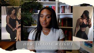 5 TIPS TO LOSE WEIGHT  How I am able to stay consistent