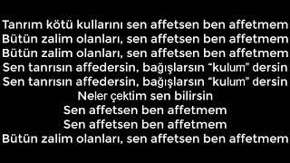 Sagopa Kajmer ft Bergen - Affetmem Lyrics Sözleri