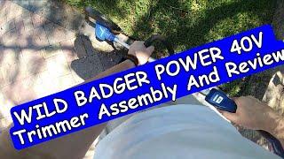 WILD BADGER POWER Weed Wacker 40V 13 Cordless 2 in 1 String Trimmer Edger Assembly And Review