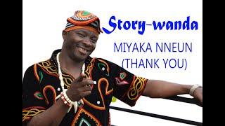 STORY-WANDA    MIYAKA NNEUN THANK YOU