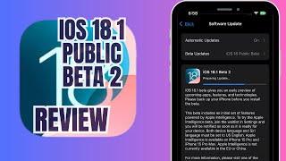 IOS 18.1 Public beta 2 Review After two days of Use