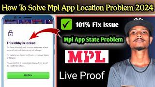 How To Solve Mpl App Location Problem  Mpl Pro App Location Problem Kaise Thik Kare  101% Solution