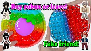 Slime Storytime Roblox  I became poor Bacon to find out who the fake friends are