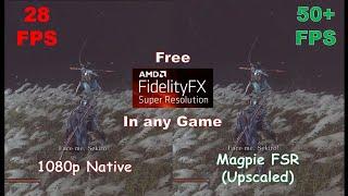 Apply Free FSR and boost your FPS in any existing windows game...feat. Magpie FSR Tutorial