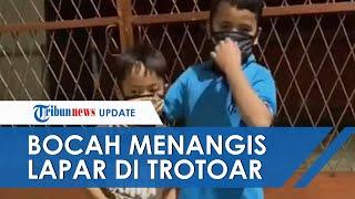 Viral Video TikTok Bocah Nangis di Trotoar karena Lapar Ini Pengakuan Pengunggah