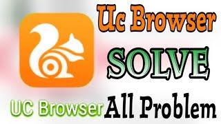 How To Fix Uc Browser All Problem solve in Android