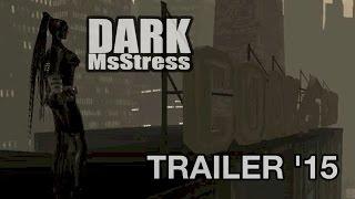 Dark MsStress 2015 Official Channel Trailer - Control