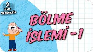 Bölme İşlemi - 1  2.Sınıf Matematik #2024