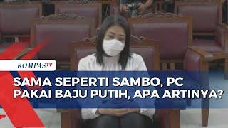 Jalani Vonis Putri Candrawathi Pakai Baju Putih Sama dengan Ferdy Sambo