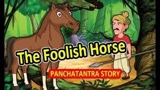 The Foolish Horse  Panchatantra English Moral Stories For Kids  Maha Cartoon TV English