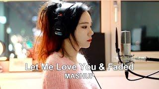 Let Me Love You & Faded  MASHUP cover by J.Fla 
