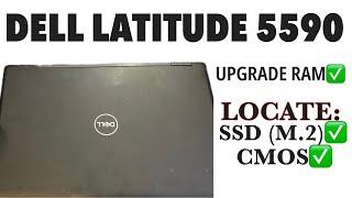 Dell Latitude 5590 - How To Upgrade RAM Memory - Locate SSD & CMOS Battery