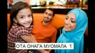 Abdulloh domla 2016 Ota-ona ila muomala fiqhi Родители Parenthood