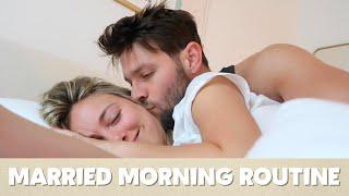 MARRIED MORNING ROUTINE pre-quarantine