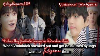 When Vminkook sneaked out & got drunk then hyungs went to rescue them 12  @daydreamers1319