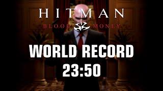 *WORLD RECORD* Hitman Blood Money in 2350 - PROSA  Speedrun