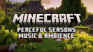 Minecraft Music & Ambience  Four Peaceful Seasons in Partnership with @CozyCraftYT   ️️