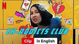 Ex-Addicts Club Season 1 Clip  Trailer in English  Netflix