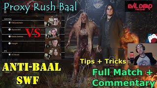 High Level Match Proxy Rush BAAL VS Anti-Baal SWF  Evil Dead The Game