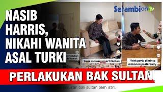 Nasib Harris Pria Indonesia yang Nikahi Wanita Asal Turki Kini Diperlakukan Bak Sultan oleh Istrii
