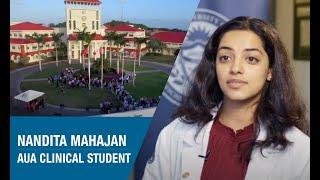 Why I Chose to Study Medicine at AUA Nandita Mahajan Clinical Student