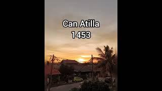 Can Atilla - 1453  repeat