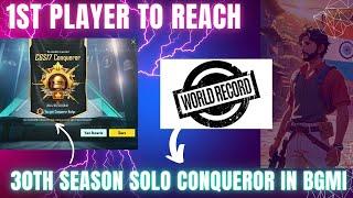 World Record  1st Ever Player To Reach 30 Seasons SOLO Conqueror In BGMI