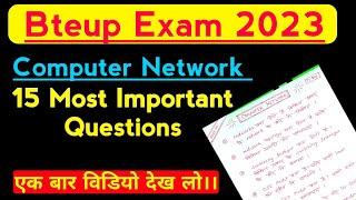 Top 15 Important Questions  Computer Network  #Bteup_Exam_2023