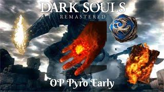 Dark Souls Remastered - OP Pyromancer Early CombustionGreat Combustion