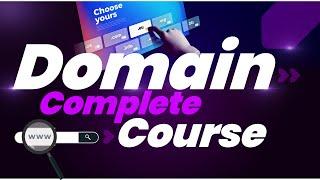 Everything You Need to Know about Domain Names  Complete Domain Course 2024