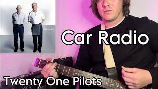 Car Radio - Twenty One Pilots Guitar lesson + Tutorial