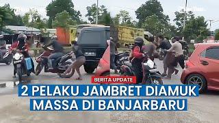 Viral Jambret Emas Emak - Emak 2 Pelaku Diamuk Massa di Banjarbaru Kalsel