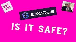 Is The Exodus Wallet Safe?