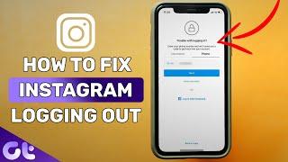 5 Easy Ways on How to Fix Instagram Keeps Logging Out Issue  Guiding Tech