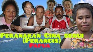 Peranakan Cina Serui Perancis - Asimilasi Harmonis EtnisTionghoa di Tanah Papua