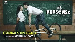 Nonsense  Malayalam movie  Original Sound Track  Vishnu Shyam MC JithinRinosh GeorgeVinay Fort