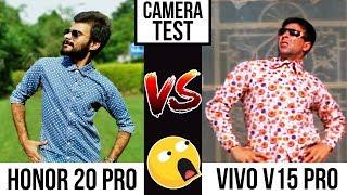 Honor 20 pro vs Vivo V15 Pro  Camera Test 